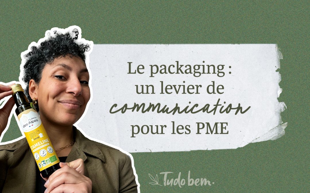 Le packaging : un levier de communication pour les PME